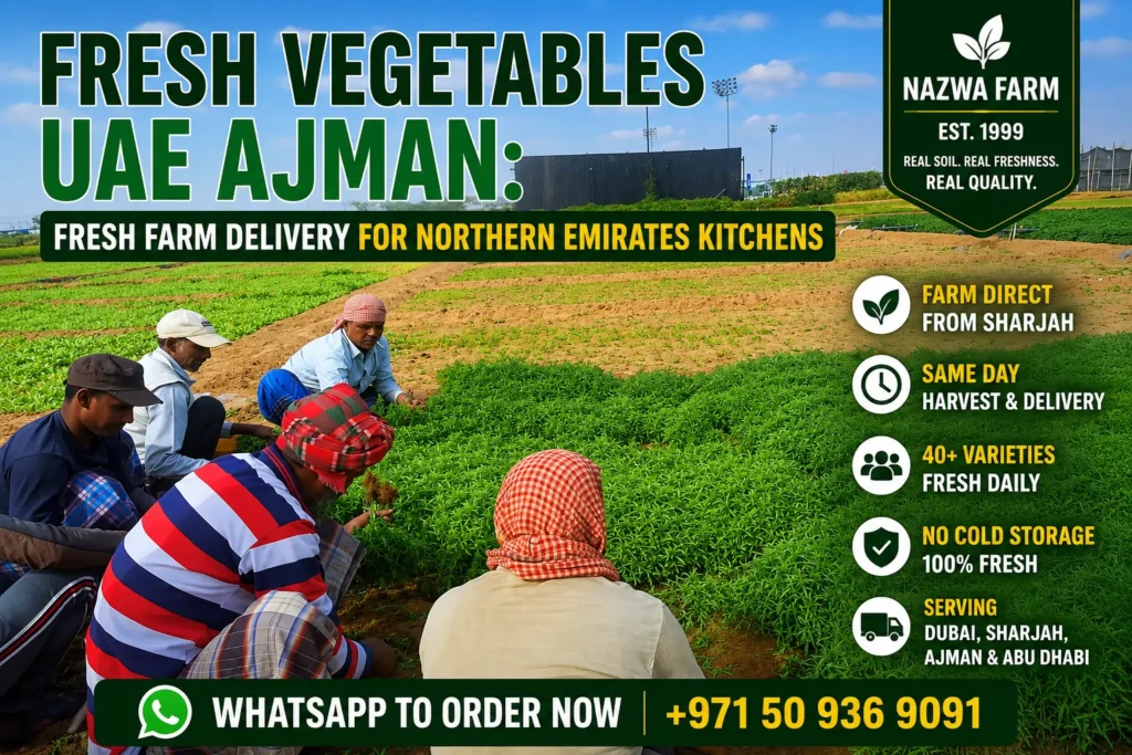 Fresh vegetables UAE Ajman farm delivery